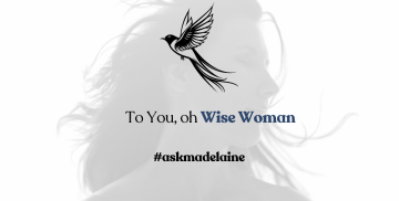 To You, oh Wise Woman