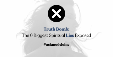 Truth Bomb: The 6 Biggest Spiritual Lies Exposed