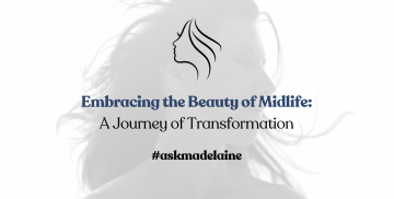 Embracing the Beauty of Midlife: A Journey of Transformation